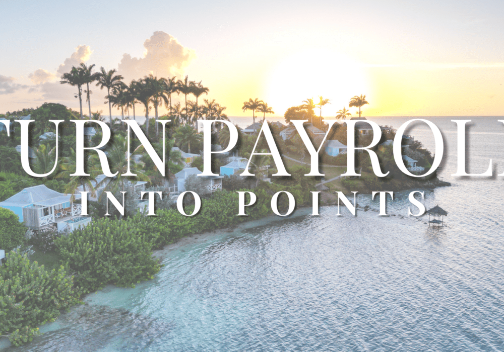How to Run Payroll on a Credit Card to Earn Points and Miles (2026 Update)