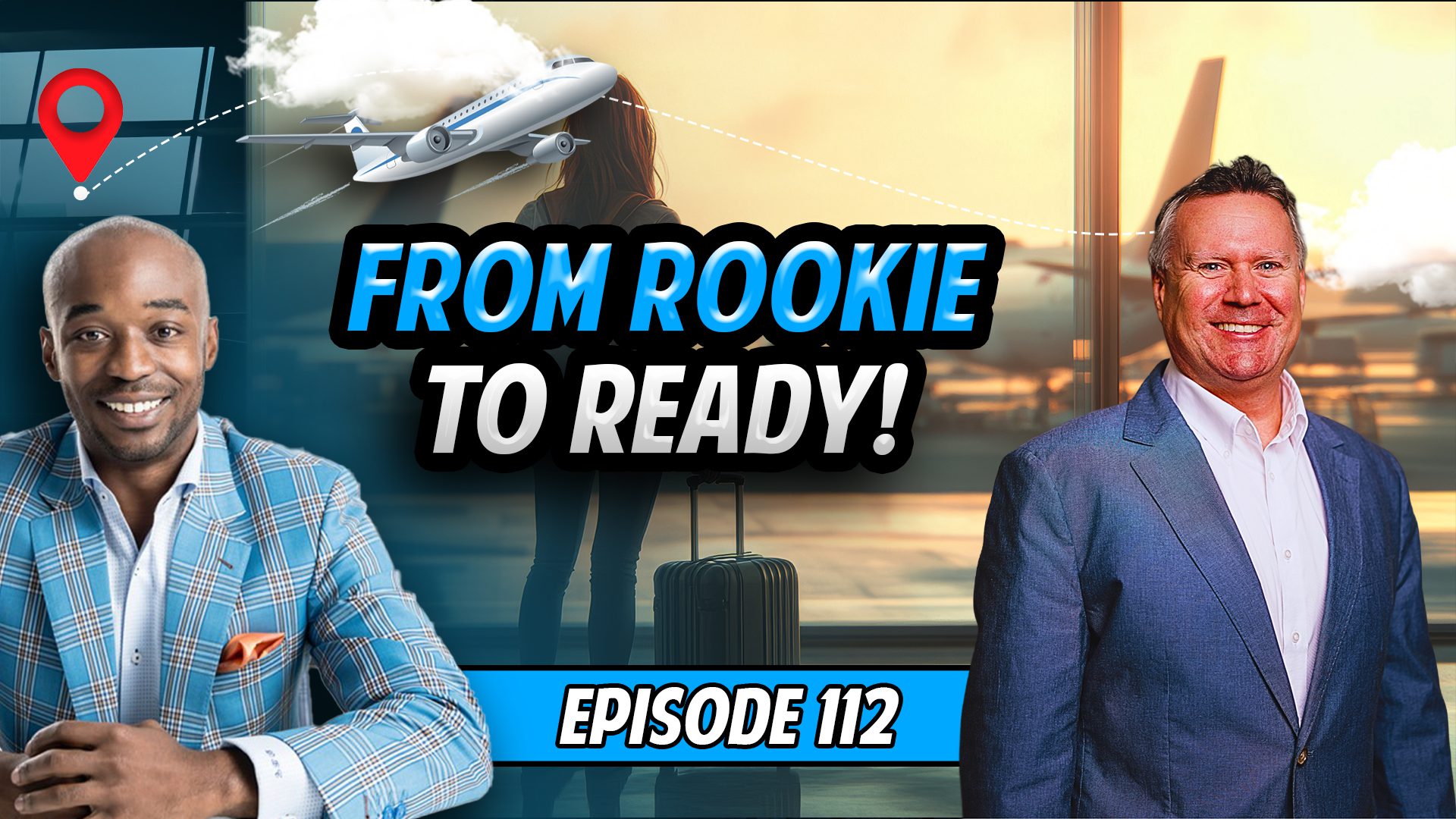 Podcast episode thumbnail showing DeAndre Coke and guest Lane with the text “From Rookie to Ready,” an airplane graphic, and an airport background representing a beginner’s journey into points and miles travel.