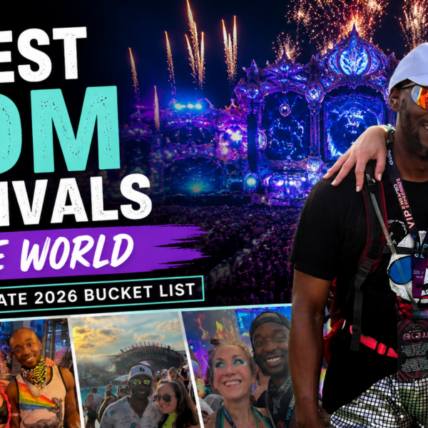 7 Best EDM Festivals in the World (2026 Bucket List)
